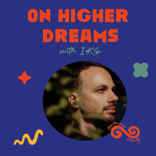 On Higher Dreams