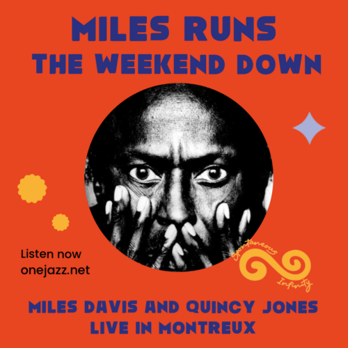 MRTWD - Miles & Quincy Live In Montreux 2